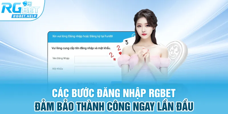 Các bước đăng nhập Rgbet đảm bảo thành công ngay lần đầu