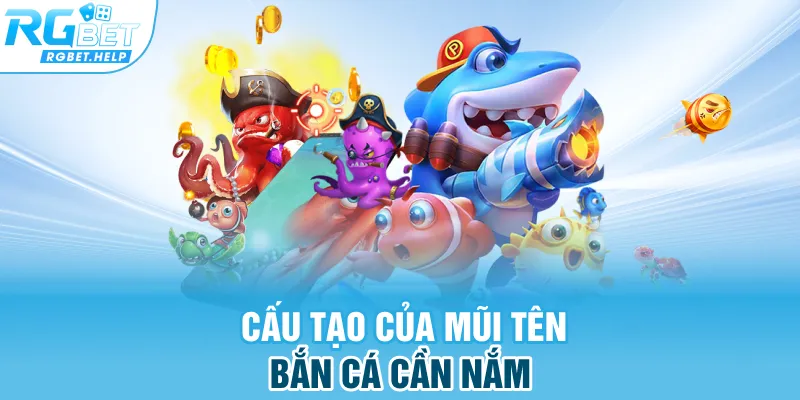 Cấu tạo của mũi tên bắn cá cần nắm