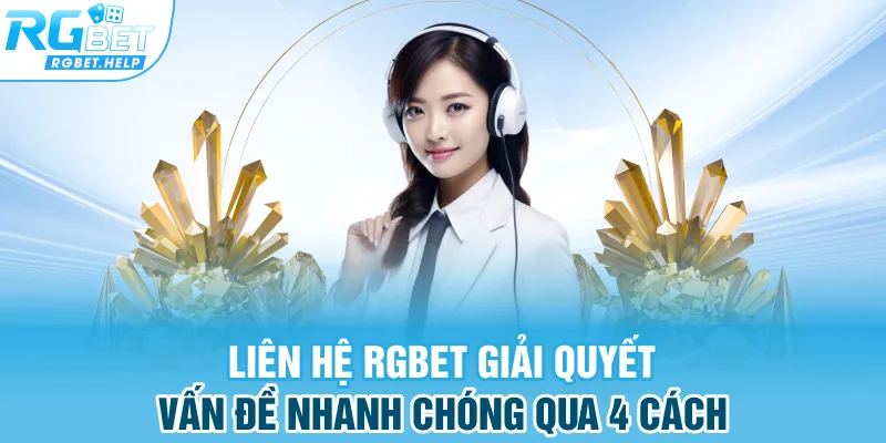 Kết nối với tổng đài viên của RGBET qua số điện thoại